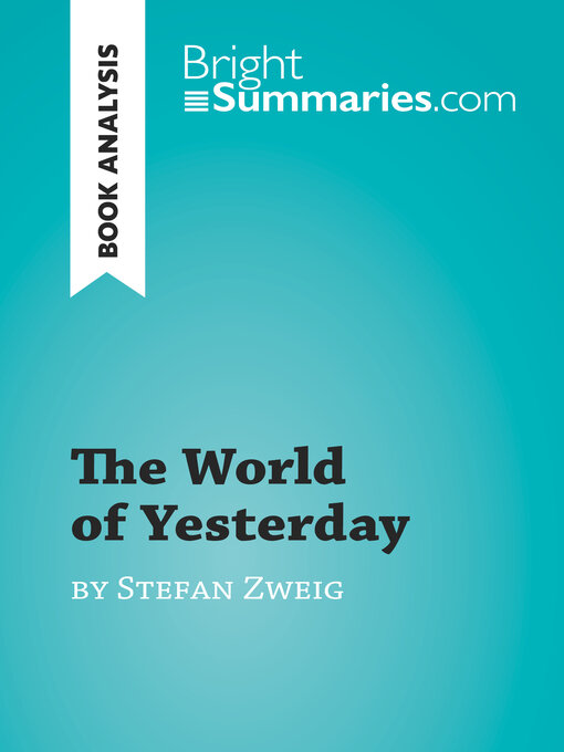 Cover image for The World of Yesterday by Stefan Zweig (Book Analysis)